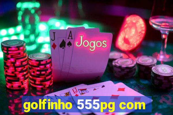 golfinho 555pg com